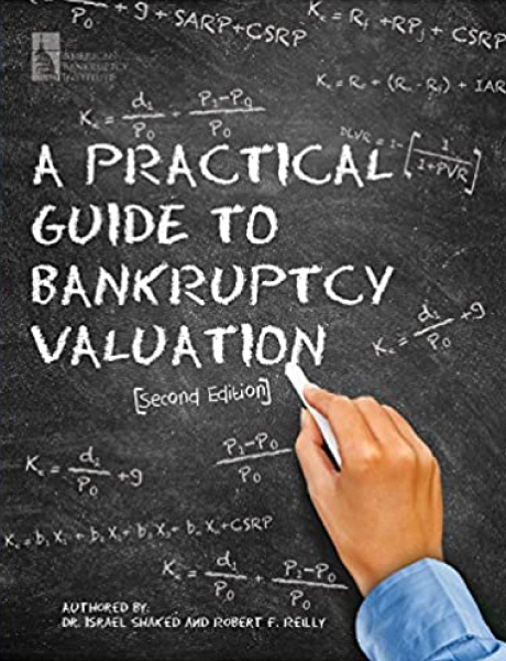 A Practical Guide to Bankruptcy Valuation, Second Edition book cover